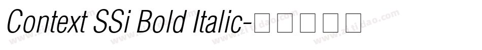 Context SSi Bold Italic字体转换